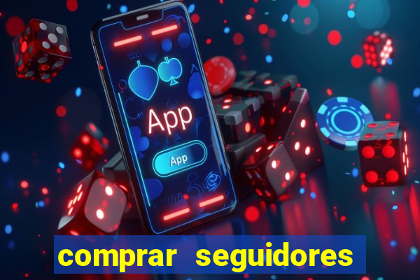 comprar seguidores instagram baratos